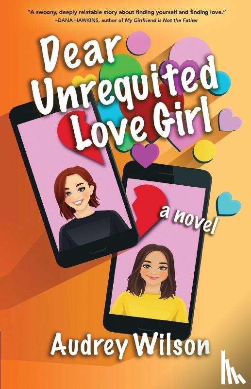 Wilson, Audrey - Dear Unrequited Love Girl