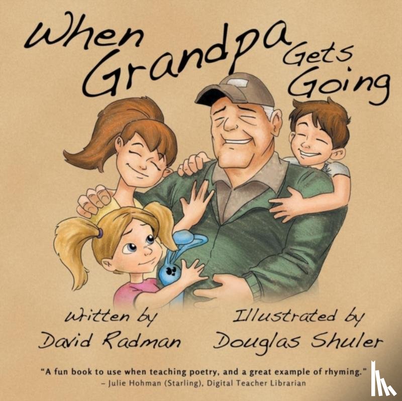 Radman, David - When Grandpa Gets Going