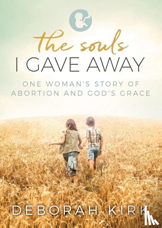 Kirk, Deborah - The Souls I Gave Away