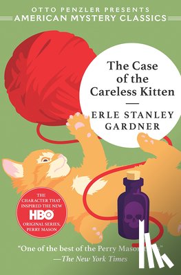 Gardner, Erle Stanley - The Case of the Careless Kitten: A Perry Mason Mystery