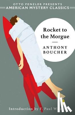 Boucher, Anthony - Rocket to the Morgue