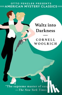 Woolrich, Cornell - Waltz into Darkness
