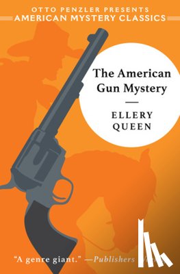 Queen, Ellery - The American Gun Mystery