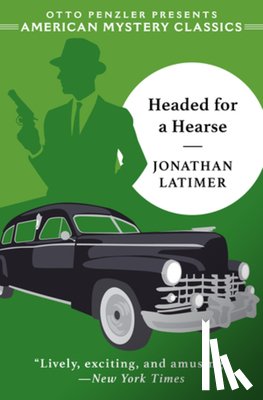 Latimer, Jonathan - Headed for a Hearse