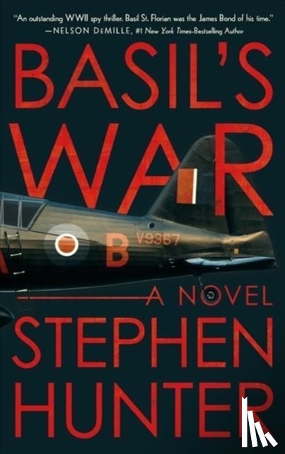 Hunter, Stephen - BASIL 8242 S WAR 8211 A WWII SPY TH