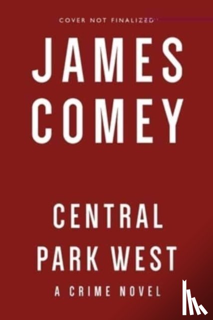 Comey, James - Comey, J: Central Park West