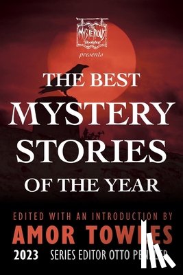 Towles, Amor - The Mysterious Bookshop Presents the Best Mystery Stories of the Year 2023