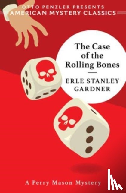 Gardner, Erle Stanley - The Case of the Rolling Bones: A Perry Mason Mystery