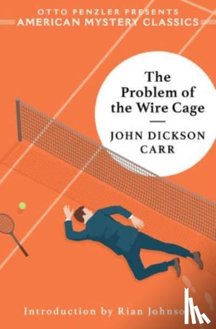 Carr, John Dickson - The Problem of the Wire Cage