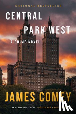 Comey, James - Central Park West: A Crime Novel