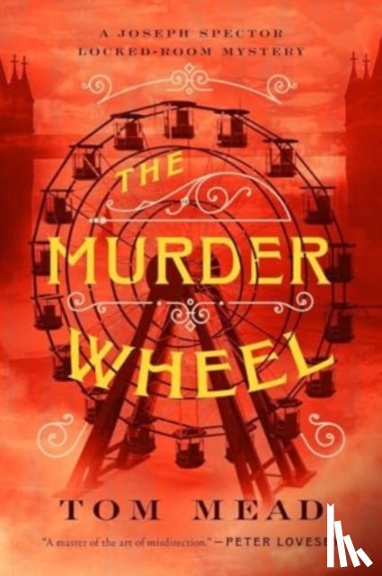 Mead, Tom - The Murder Wheel: A Locked-Room Mystery