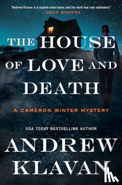 Klavan, Andrew - The House of Love and Death: A Cameron Winter Mystery