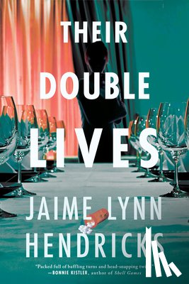 Hendricks, Jaime Lynn - Their Double Lives