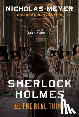 Meyer, Nicholas - Meyer, N: Sherlock Holmes and the Real Thing