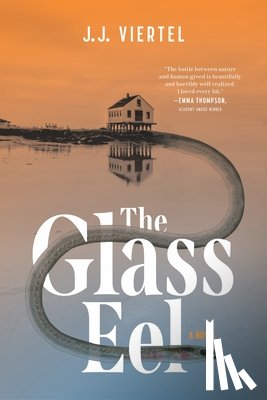 Viertel, J. J. - The Glass Eel