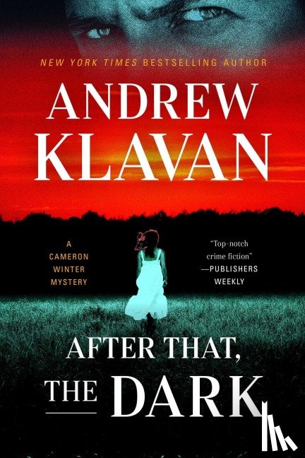 Klavan, Andrew - After That, the Dark