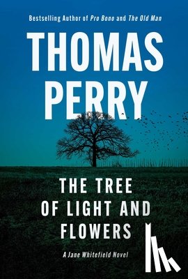 Perry, Thomas - The Tree of Light and Flowers