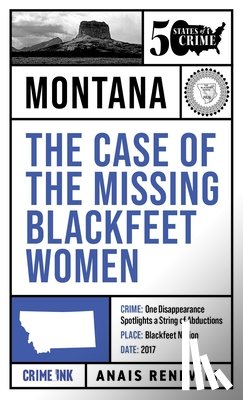 Renevier, Anaïs - The Case of the Missing Blackfeet Women