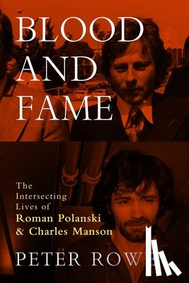 Rowe, Peter - Blood and Fame