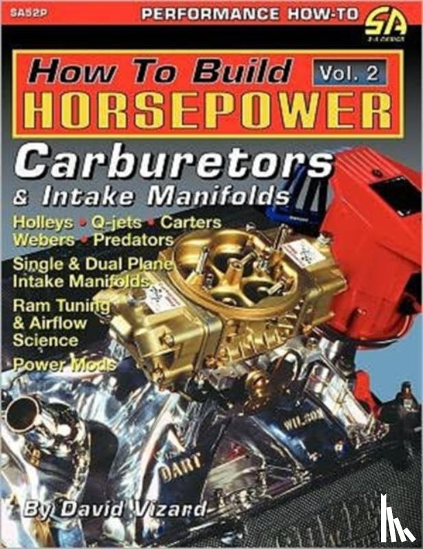 Vizard, David - How to Build Horsepower, Volume 2