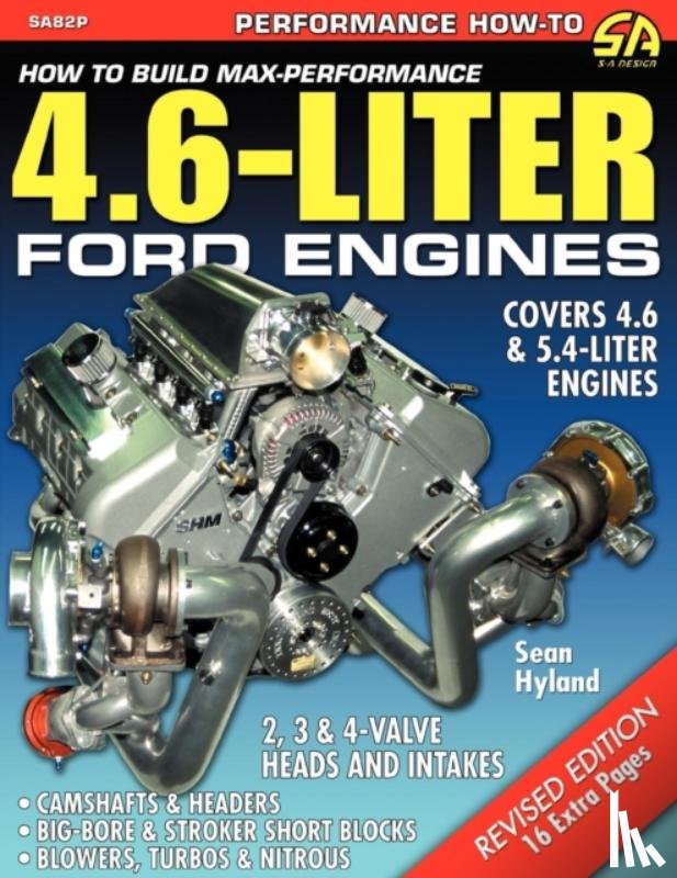 Hyland, Sean - How to Build Max-Performance 4.6-Liter Ford Engines