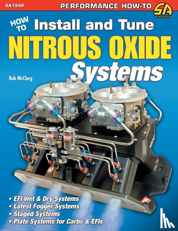 McClurg, Bob - How to Install and Tune Nitrous Oxide Systems