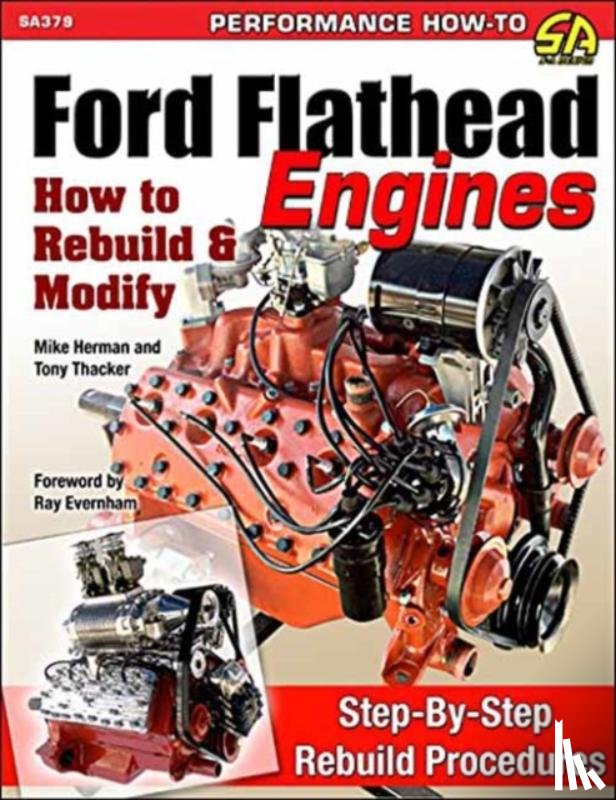 Hermann, Michael, Thacker, Tony - Ford Flathead Engines