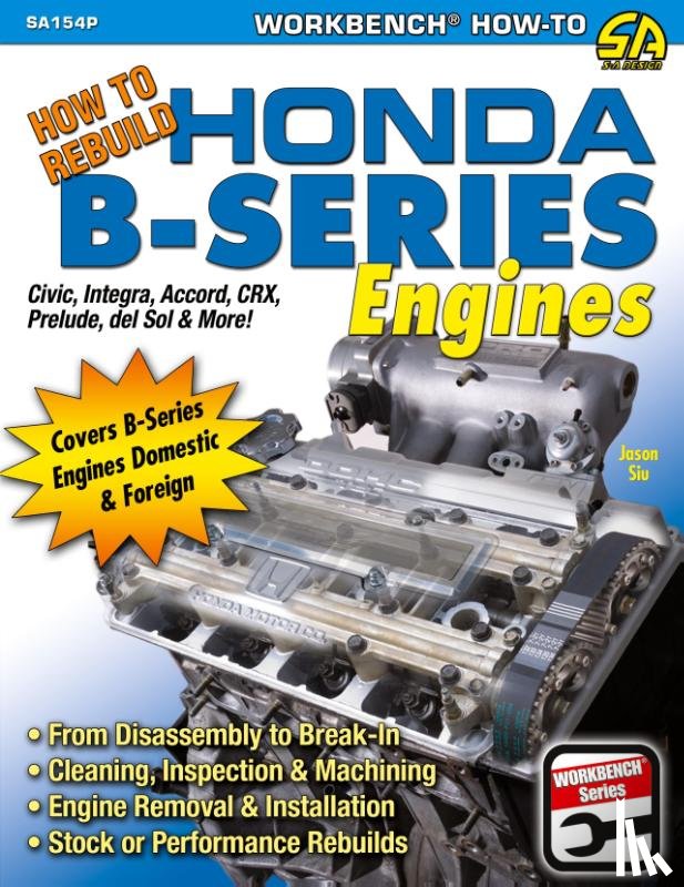 Siu, Jason - How to Rebuild Honda B-Series Engines
