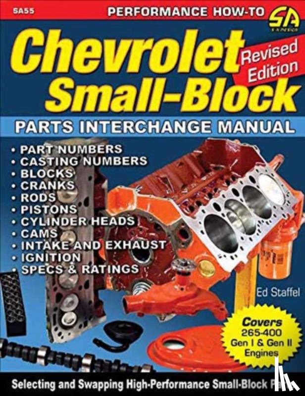 Staffel Jnr, Ed - Chevrolet Small Blocks Parts Interchange Manual