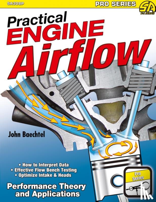 Baechtel, John - Practical Engine Airflow