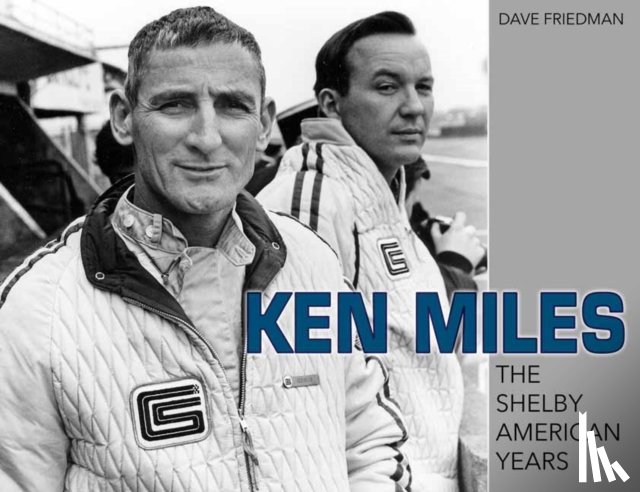 Friedman, David - Ken Miles