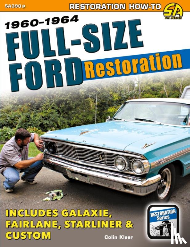 Kleer, Colin - Full-Size Ford Restoration