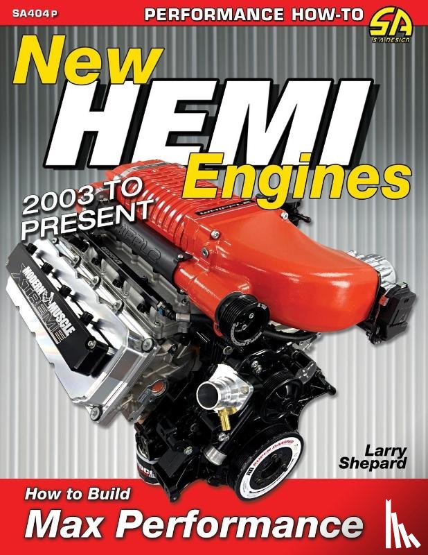 Shepard, Larry - New Hemi Engines 2003 to Present