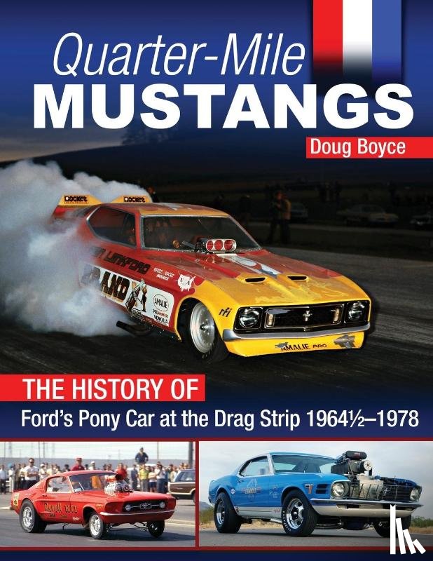Boyce, Doug - Quarter-Mile Mustangs