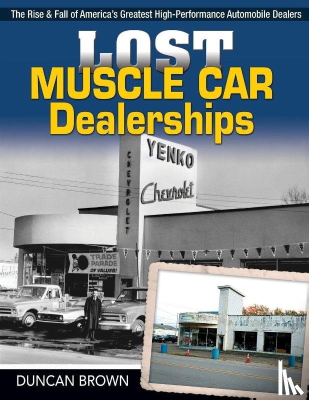 Brown, Duncan Scott - Lost Muscle Car Dealerships