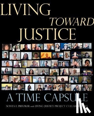 Pritzker, Sonya E. - Living Toward Justice