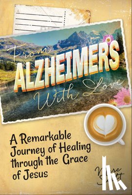 Swift, Marc - From Alzheimer's With Love