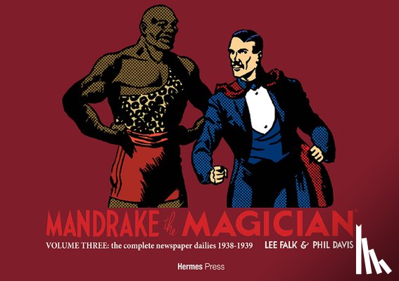 Falk, Lee - Mandrake the Magician: The Complete Newspaper Dailies Volume Three