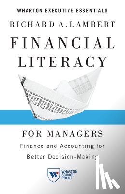 Lambert, Richard A. - Financial Literacy for Managers