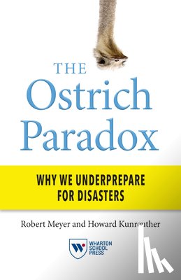 Meyer, Robert, Kunreuther, Howard - The Ostrich Paradox