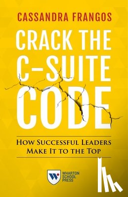 Frangos, Cassandra - Crack the C-Suite Code