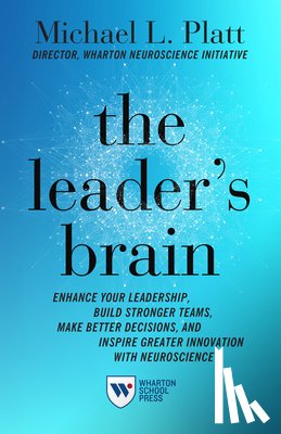 Platt, Michael - The Leader's Brain