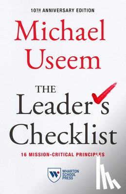 Useem, Michael - The Leader's Checklist, 10th Anniversary Edition