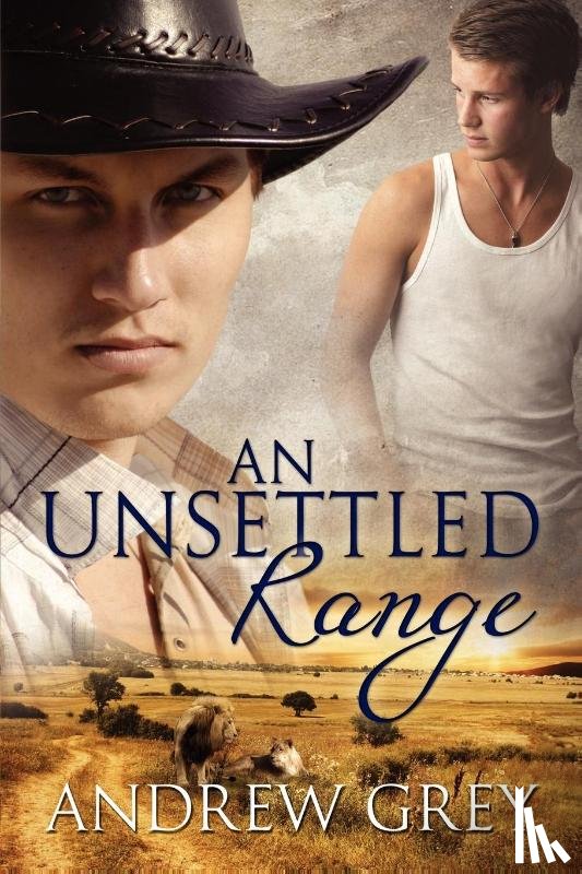 Andrew Grey - An Unsettled Range