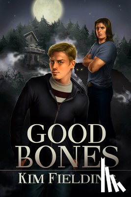 Kim Fielding - Good Bones