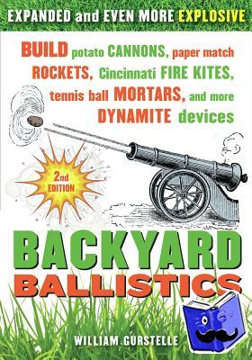 Gurstelle, William - Backyard Ballistics 2nd Edn.