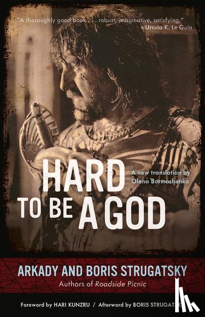 Strugatsky, Arkady, Strugatsky, Boris - Hard to Be a God