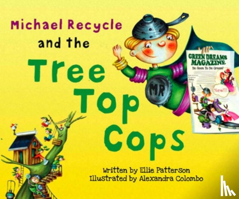 Ellie Patterson - Michael Recycle and the Tree Top Cops