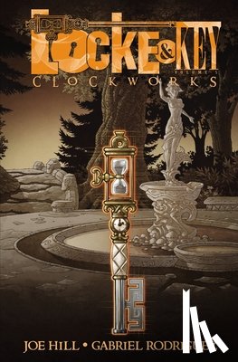 Hill, Joe - Locke & Key, Vol. 5: Clockworks