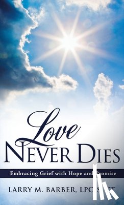 Barber, Lpc-S Ct - Love Never Dies